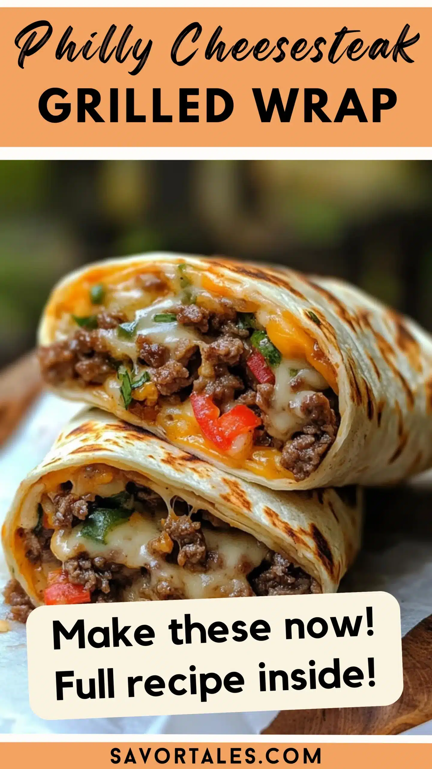 Philly Cheesesteak Grilled Wrap - Savortales